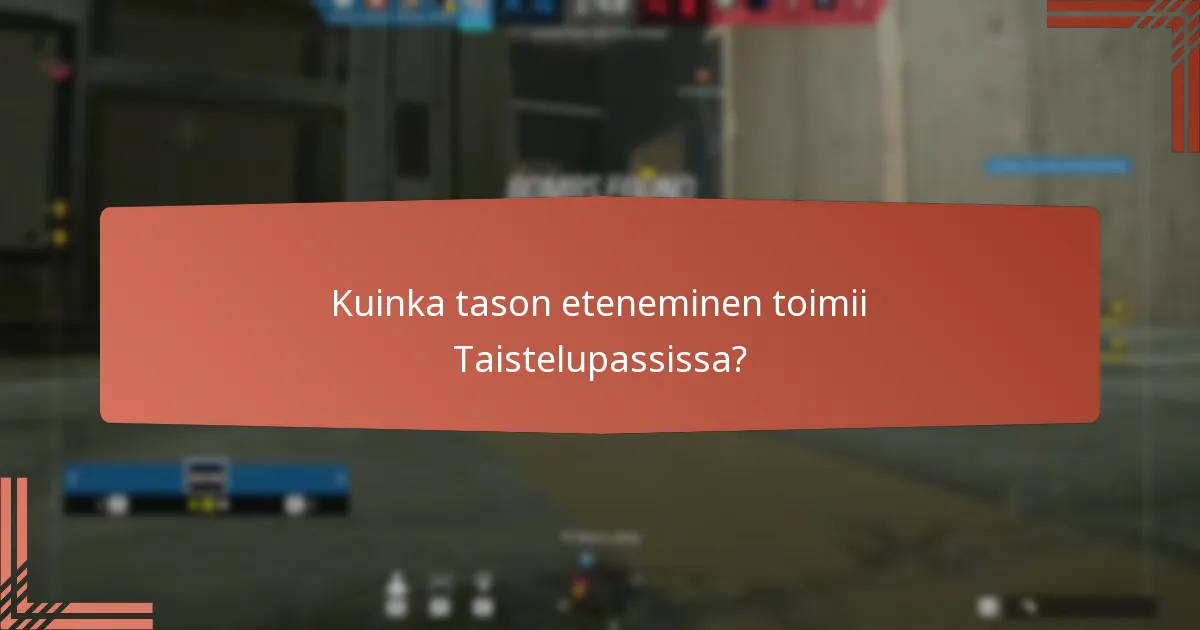 Kuinka tason eteneminen toimii Taistelupassissa?