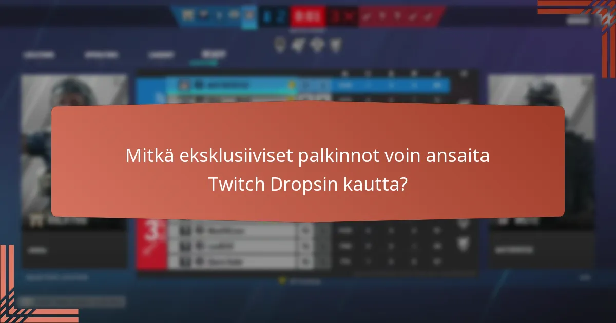 Kuinka Twitch Drops vertautuvat palkintoihin muilla alustoilla?