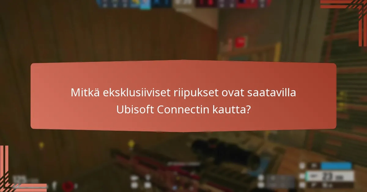 Mitkä ovat kausittaiset haasteet Ubisoft Connectissa?