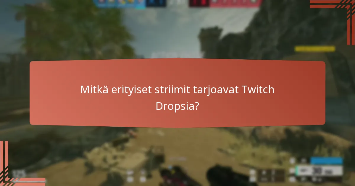 Kuinka Twitch Drops vertautuvat muihin palkintojärjestelmiin?
