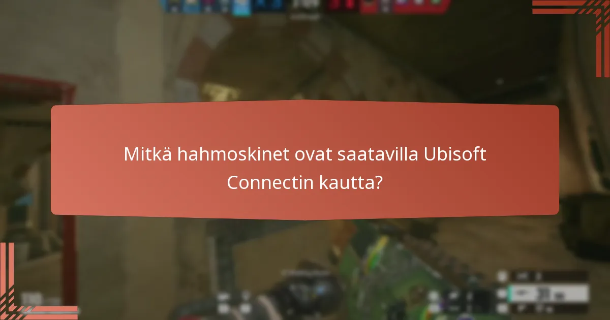 Mitkä hahmoskinet ovat saatavilla Ubisoft Connectin kautta?