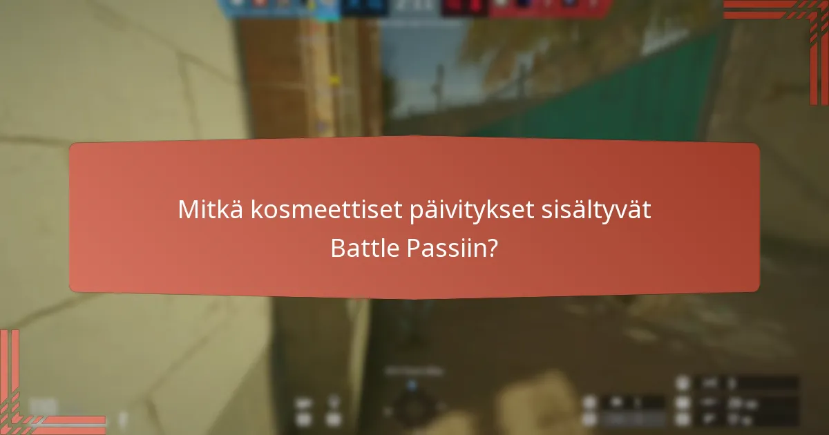 Kuinka arvioida Battle Passin arvoa?
